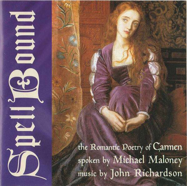 Spellbound - Carmen, Michael Maloney, John Richardson (CD)