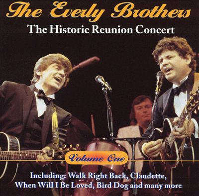 Everly Brothers - The Historic Reunion Concert, Vol. 1 (CD)