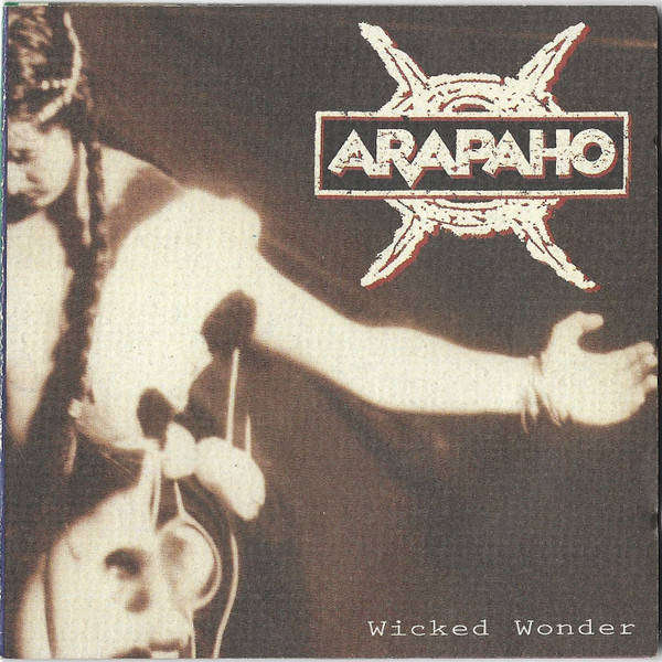 Arapaho - Wicked Wonder (CD)
