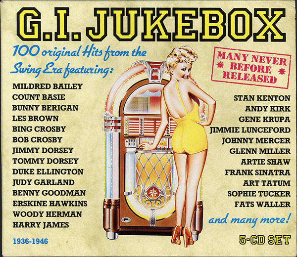 Various - G.I. Jukebox (100 Original Hits From The Swing Era 19361946)(5CD Set)