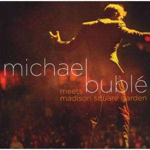 Michael Bublé - Meets Madison Square Garden (CD + DVD)