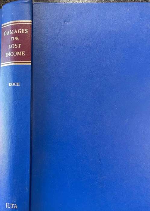 Damages for Lost Income by Robert J Koch