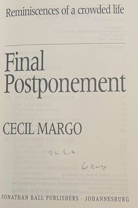 Signed! Final Postponement: Reminiscences of a Crowded Life by Cecil Margo