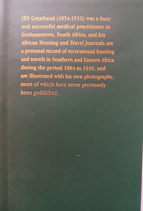 The African Hunting and Travel Journals of JBS Greathead 1883-1910