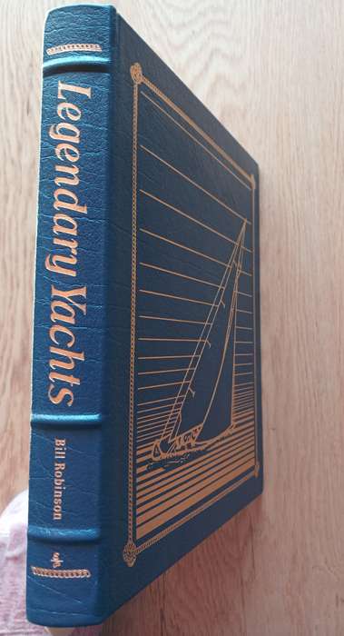 Legendary Yachts by Bill Robinson