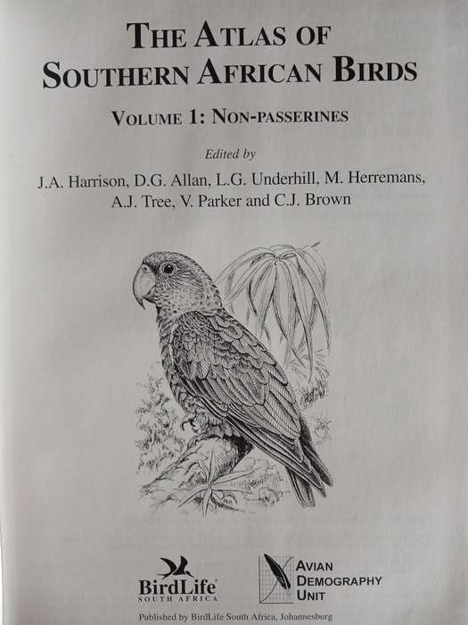 The Atlas of Southern African BIrds in 2 Volumes (Vol 1: Non-Passerines, Vol 2: Passerines