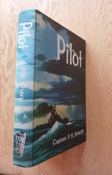 Pilot by Captain P.S. Sharp