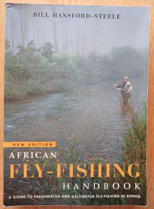 African Fly-fishing Handbook by Bill Handsford-Steele (New edition)