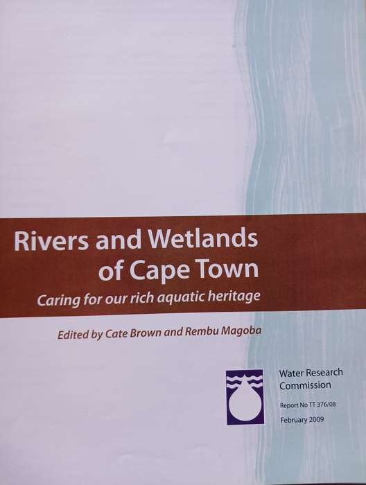 Rivers and Wetlands of Cape Town - Caring for our aquatic heritage