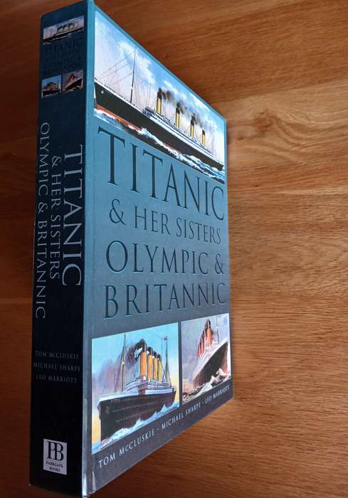 Titanic & Her Sisters Olympic & Britannic