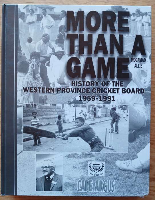 Morne than a Game - History of the Western Province Cricket Board 1959-1991