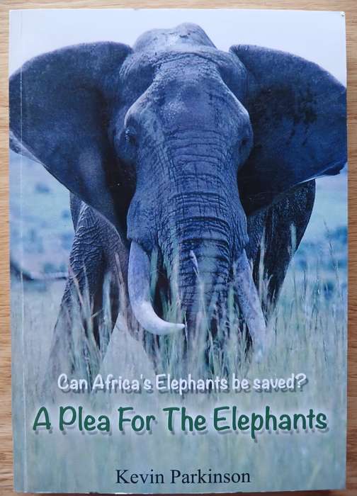 A Plea for the Elephants - Can Africa's Elephants be saved?