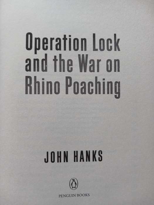 Operation Lock and the War on Rhino Poaching