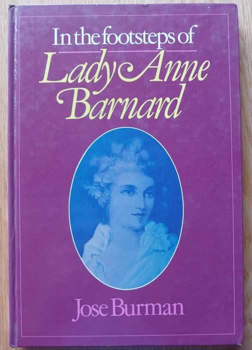 In the Footsteps of Lady Anne Barnard