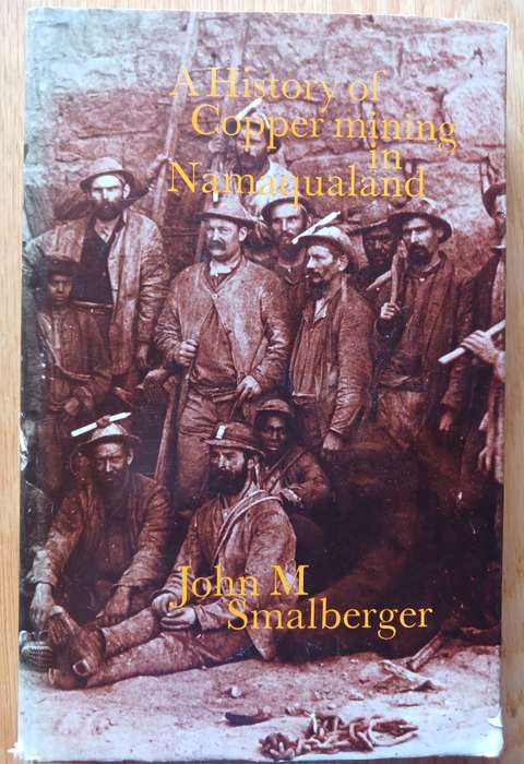A History of Copper Mining in Namaqualand