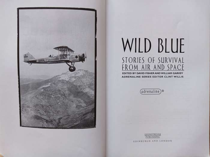 Wild Blue - Stories of Survival from Air and Space