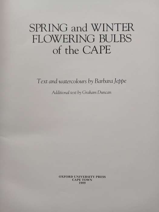 Spring and Winter Flowering Bulbs of the Cape
