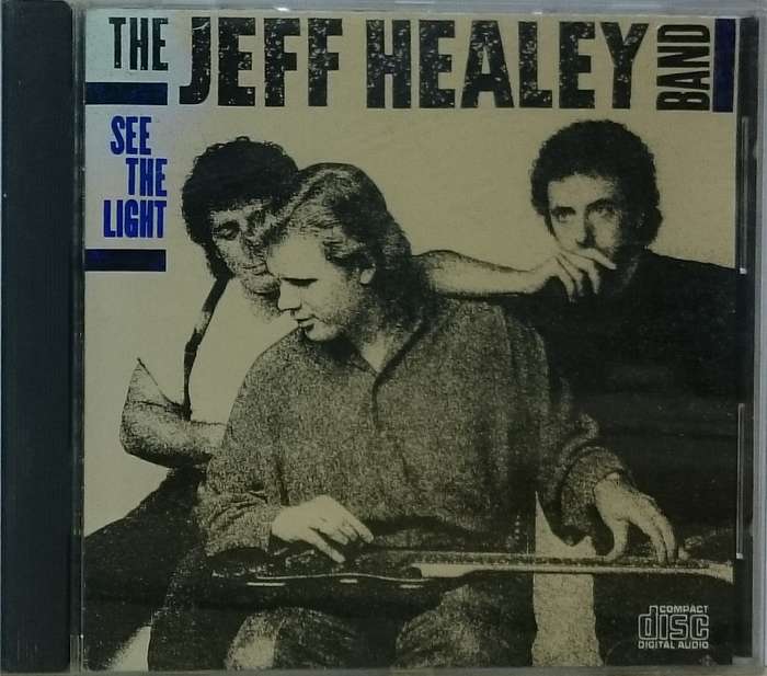 The Jeff Healey Band - See The Light CD