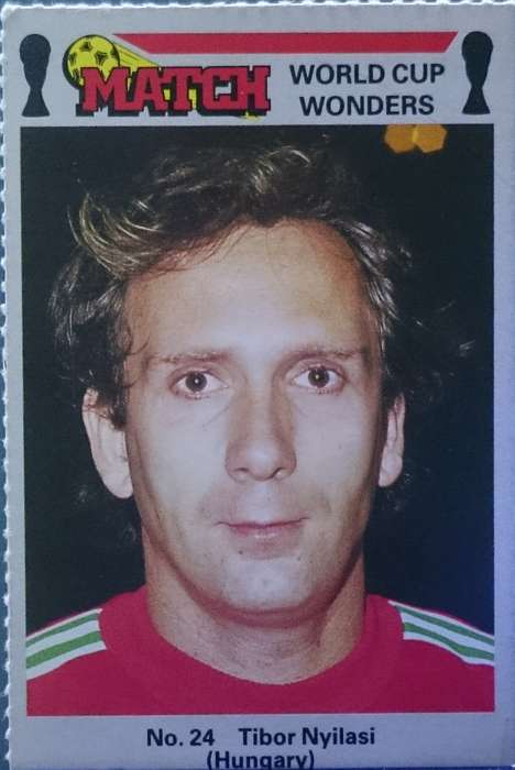 No. 24 Tibor Nyilasi Match World Cup Wonders Trading Card