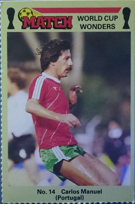No. 14 Carlos Manuel (Portugal) Match World Cup Wonders Trading Card