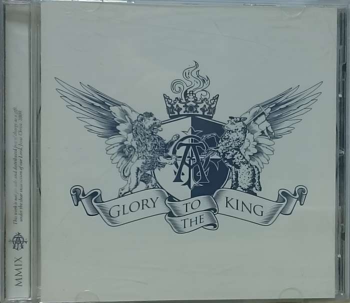 Glory to the King CD