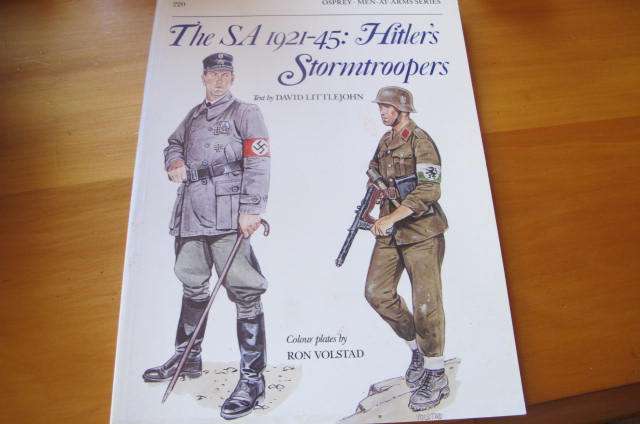 Nazi Germany - WWII -  SA 1921-1945 - Hitler's Storm Troopers Book
