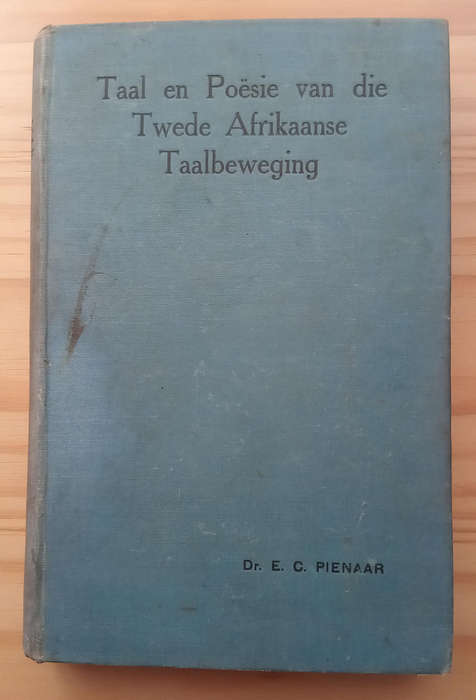 Africana- Twede Afrikaanse Taalbeweging  deur Dr E C Pienaar(1926)