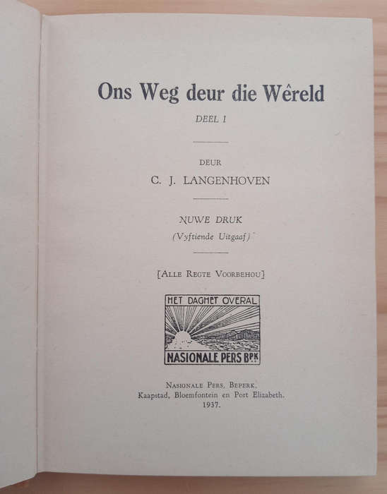 Ons weg deur die wereld- C J Langenhoven