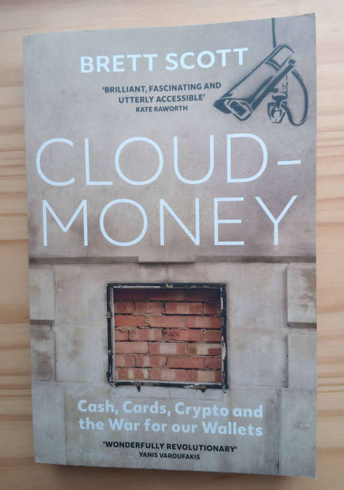 Cloud Money- Brett  Scott