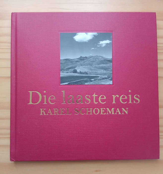 Die laaste reis- Karel Schoeman