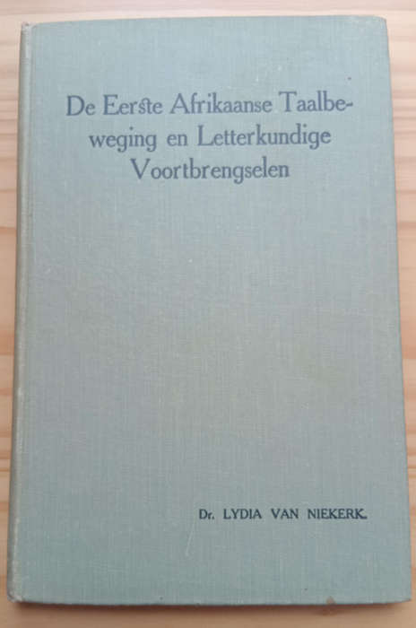 Africana- De Eerste Afrikaanse Taalbeweging en Letterkundige  Voortbrengselen(1920)