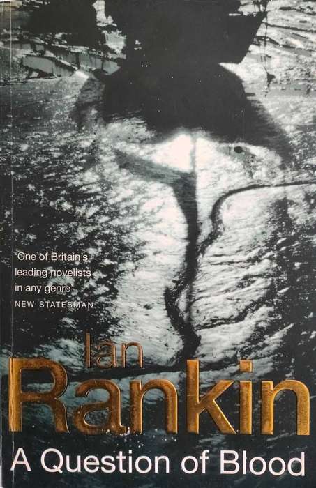 A Question of Blood,Ian Rankin