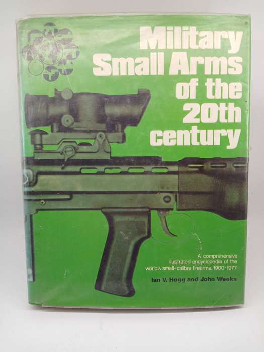 Military Small Arms of the 20th Century