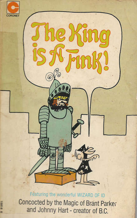 Wizard of Id - The king is a fink