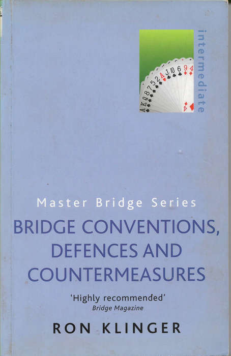Ron Klinger - Bridge Conventions, Defences and Countermeasures