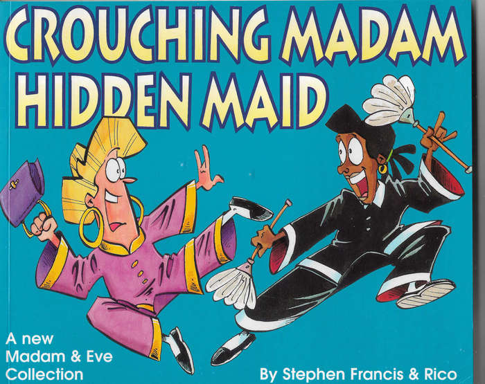 Madam and Eve - Crouching madam hidden maid