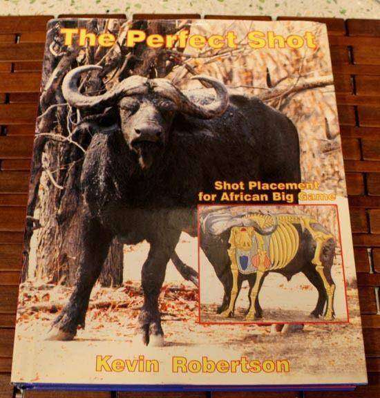 The Perfect Shot: Shot Placement for African Big Game.