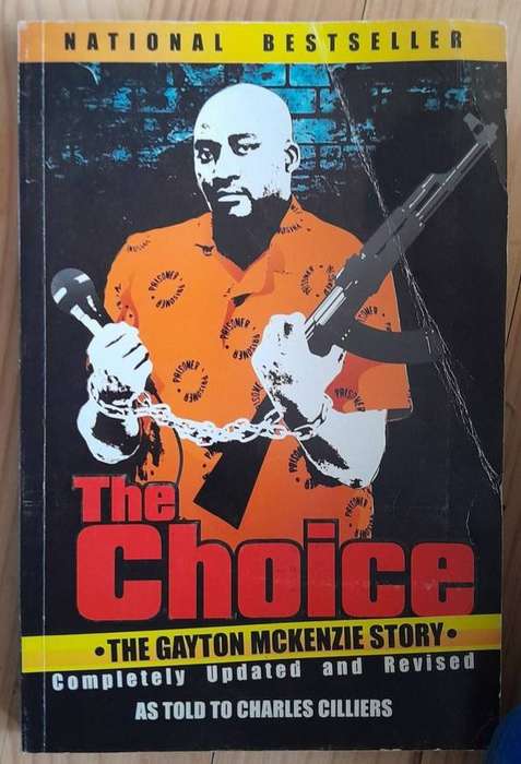 The Choice The Gayton McKenzie Story Signed