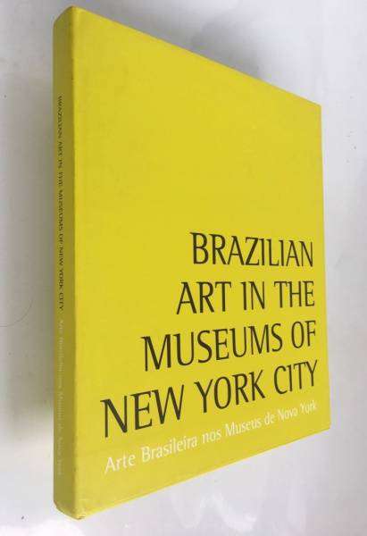 Brazilian Art In The Museums Of New York City