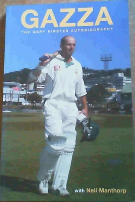 Gazza Signed The Gary Kirsten Story