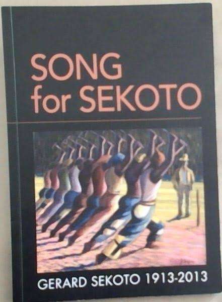 Song for Sekoto  Gerard Sekoto 1913-2013