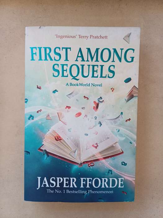 First Among Sequels by Jasper Fforde