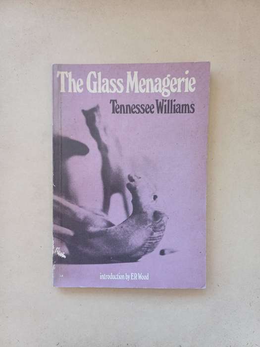 The Glass Menagerie by Tennessee Williams