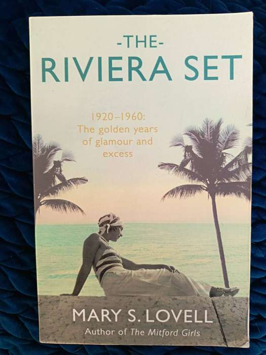 The Riviera Set by Mary S. Lovell