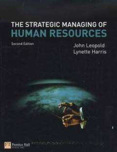 THE STRATEGIC MANAGING OF HUMAN RESOURCES 2 ed
