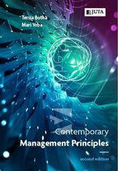 CONTEMPORARY MANAGEMENT PRINCIPLES T. Botha, M. Vrba 2nd ed