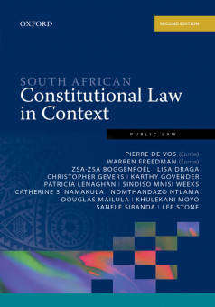 SOUTH AFRICAN CONSTITUTIONAL LAW IN CONTEXT 2ed