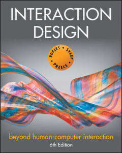 INTERACTION DESIGN: BEYOND HUMAN-COMPUTER INTERACTION 6ed
