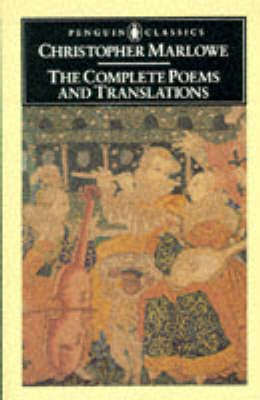 The Complete Poems and Translations by Christopher Marlowe