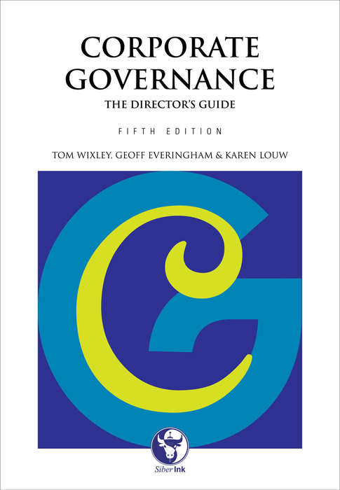 Corporate Governance: The Directors Guide 5TH ED